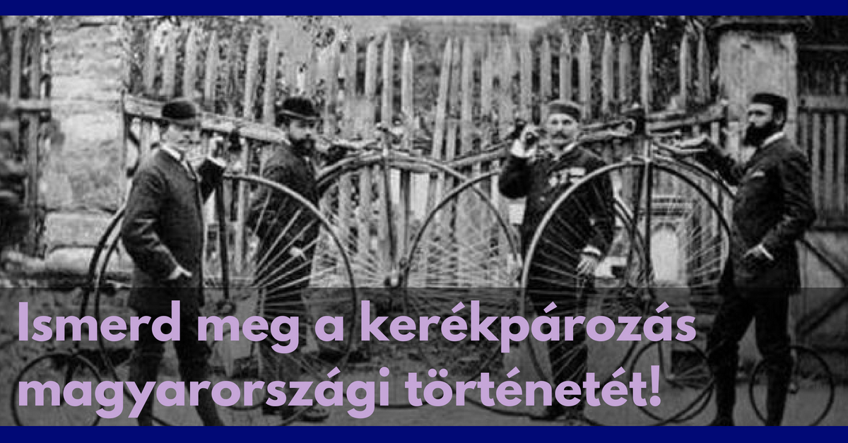 A kerékpár története Magyarországon
